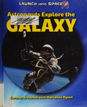 Astronauts Explore The Galaxy Bredeson Carmen Author Dyson Marianne J