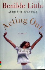 Acting Out A Novel Little Benilde