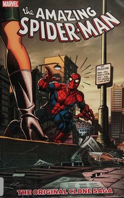 The Amazing Spiderman The Original Clone Saga Conway Gerry Andru