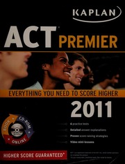 Act Premier 2011 Ed Kaplan Inc American College Testing Program
