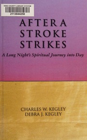 After A Stroke Strikes A Long Nights Spiritual Journey Into Day Kegley