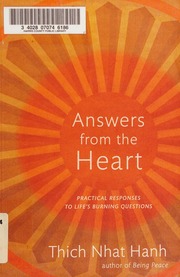 Answers From The Heart Practical Responses To Lifes Burning Questions Nhat Hanh