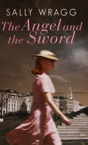 The Angel And The Sword Large Print Edition Wragg Sally Author