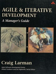 Agile And Iterative Development A Managers Guide Larman Craig