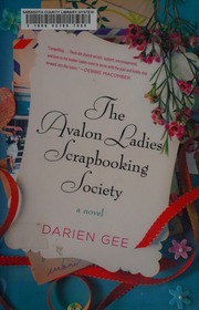 The Avalon Ladies Scrapbooking Society A Novel Gee Darien