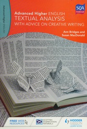Advanced Higher English Textual Analysis With Advice On Creative Writing Bridges