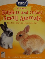 All About Rabbits And Other Small Animals Ganeri Anita 1961 Author