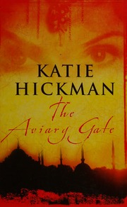 The Aviary Gate Large Print Ed Hickman Katie