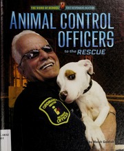 Animal Control Officers To The Rescue Goldish Meish Author