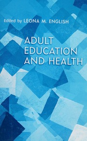 Adult Education And Health English Leona M 1963