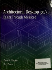 Architectural Desktop 3033 Basics Through Advanced Madsen