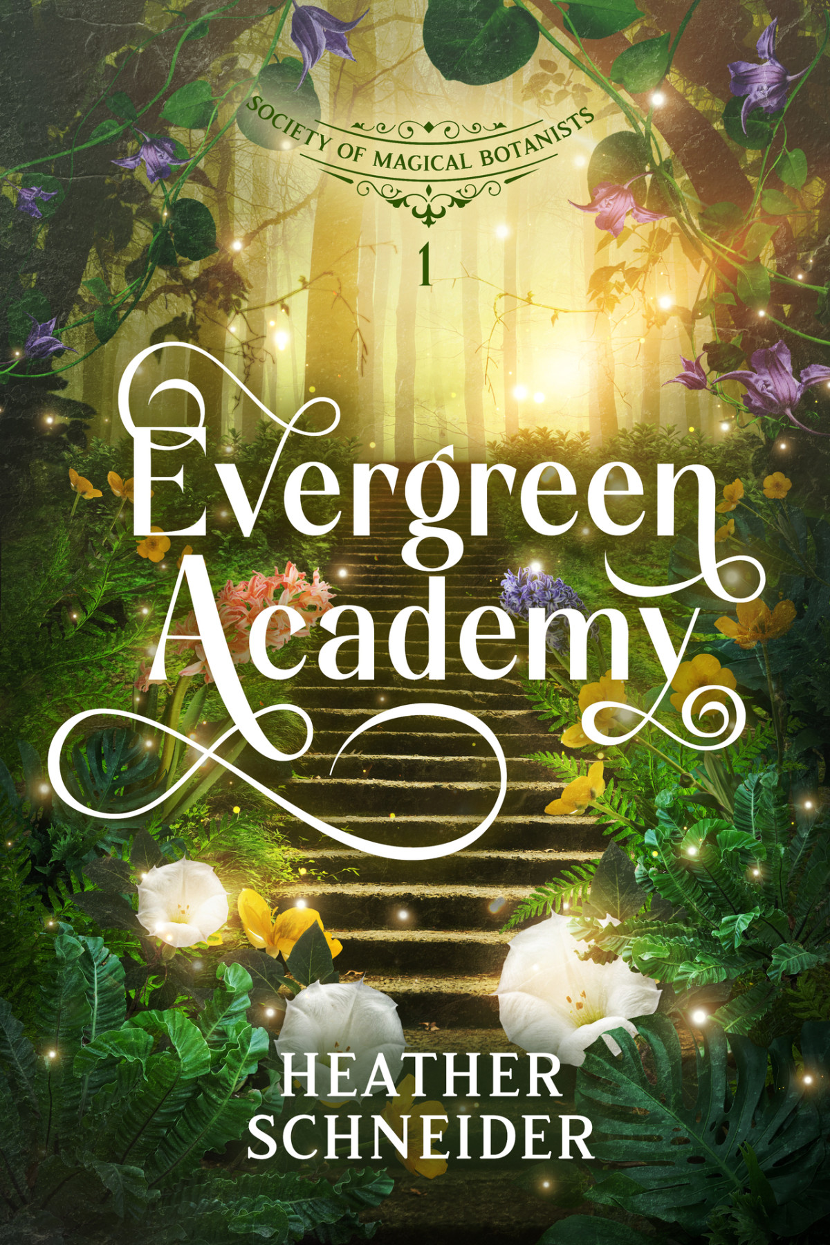 Society Of Magical Botanists 1 Evergreen Academy Heather Schneider
