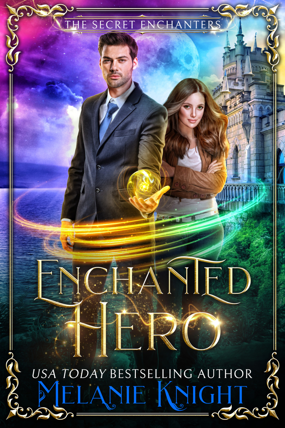 Secret Enchanters 1 Enchanted Hero Melanie Knight