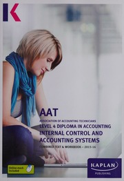 Aat Association Of Accounting Technicians Level 4 Diploma In Accounting Internal Control And Accounting Systems Combined Text Workbook 201516 Unknown