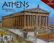 Athens The Monuments Then And Now Drosoupanagiotou Niki