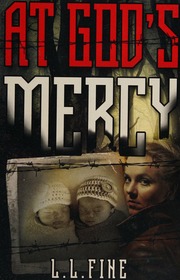 At Gods Mercy Fine L L Author Phelps Julie Editor