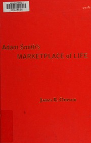Adam Smiths Marketplace Of Life Otteson James R