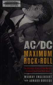 Acdc Maximum Rock Roll 1st Us Ed Engleheart Murray Durieux