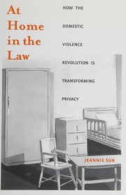 At Home In The Law How The Domestic Violence Revolution Is Transforming Privacy Suk