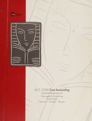 Acc 3200 Cost Accounting Selected Material From Managerial Accounting Twelfth Edition Garrison
