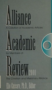 Alliance Academic Review 2001 Elio Cuccaro Phd Cuccaro Elio Christian And Missionary Alliance