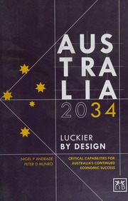 Australia 2034 Luckier By Design Andrade Nigel P Author Munro