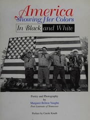 America Showing Her Colors In Black And White Poetry And Photography Vaughn