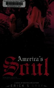 Americas Soul Gray Erick S Whyte Anthony