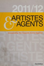 Artistes And Agents 2011 Incorporating The Corporate Events Organiser 21st Ed Aslan