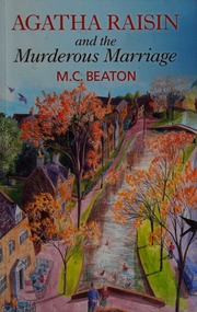 Agatha Raisin And The Murderous Marriage Large Print Ed Beaton
