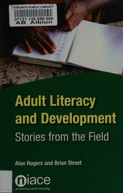 Adult Literacy And Development Stories From The Field Rogers