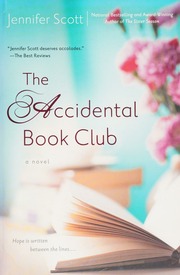The Accidental Book Club Scott Jennifer 1972