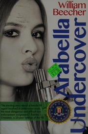 Arabella Undercover Beecher William 1933 Author