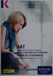 Aat Association Of Accounting Technicians Level 4 Diploma In Accounting Financial Statements Combined Text Workbook 201516 Unknown