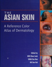 The Asian Skin A Reference Colour Atlas Of Dermatology Goh
