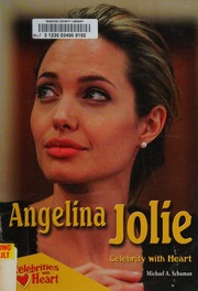 Angelina Jolie Celebrity With Heart Schuman Michael