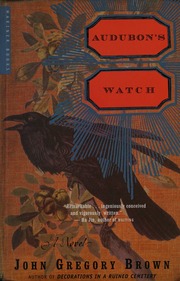 Audubons Watch A Novel Brown John Gregory