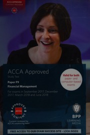 Acca Paper F9 Financial Management Study Text For Exams From In September 2017 December 2017 March 2018 And June 2018 Bpp Learning Media Firm
