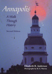 Annapolis A Walk Through History 2nd Ed Anderson Elizabeth B Elizabeth Blessing