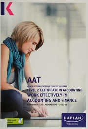 Aat Association Of Accounting Technicians 201314 Level 2 Certificate In Accounting Work Effectively In Accounting And Finance Unknown