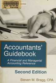 Accountants Guidebook A Financial And Managerial Accounting Reference Second Edition Bragg