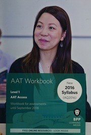 Aat Level 1 Award In Accounting Aat Access Workbook For Assessments Until September 2018 Association Of Accounting Technicians Bpp Learning Media Firm