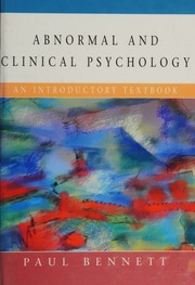 Abnormal And Clinical Psychology An Introductory Textbook Bennett