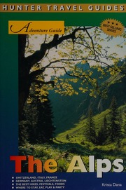 Adventure Guide To The Alps 1 Edition Dana Krista Author Thomson Gale Firm
