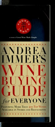 Andrea Immers Wine Buying Guide For Everyone 1st Ed Robinson