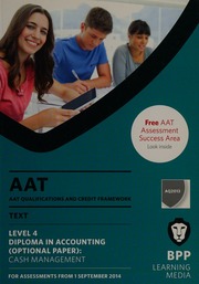 Aat Qualifications And Credit Framework Qcf Aq2013 Level 4 Diploma In Accounting Cash Management Second Edition 2014 Edition Bpp Learning Media Firm