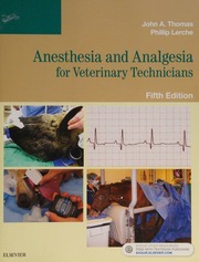 Anesthesia And Analgesia For Veterinary Technicians Thomas John A John Alfred