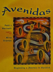 Avenidas Beginning A Journey In Spanish 1 Edition Marinelli