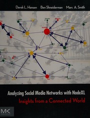 Analyzing Social Media Networks With Nodexl Insights From A Connected World Hansen