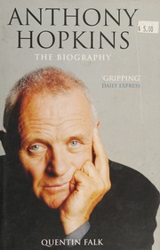 Anthony Hopkins The Biography Rev And Updated Ed Falk Quentin